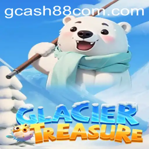 Exploring the Exciting World of GlacierTreasure with Gcash88